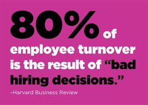 80-of-employee-turnover-is-the-result-of-bad-hiring-decisions